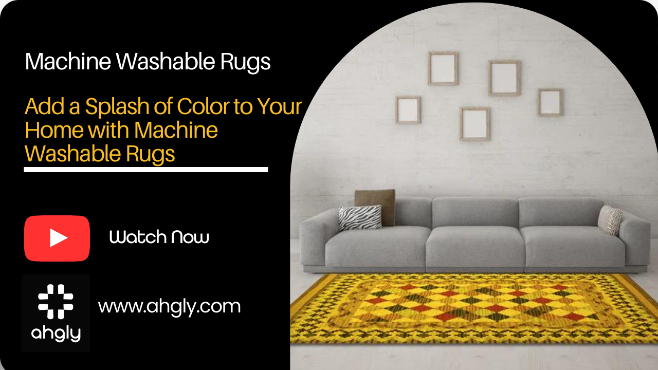 Add a Splash of Color to Your Home with Machine Washable Rugs