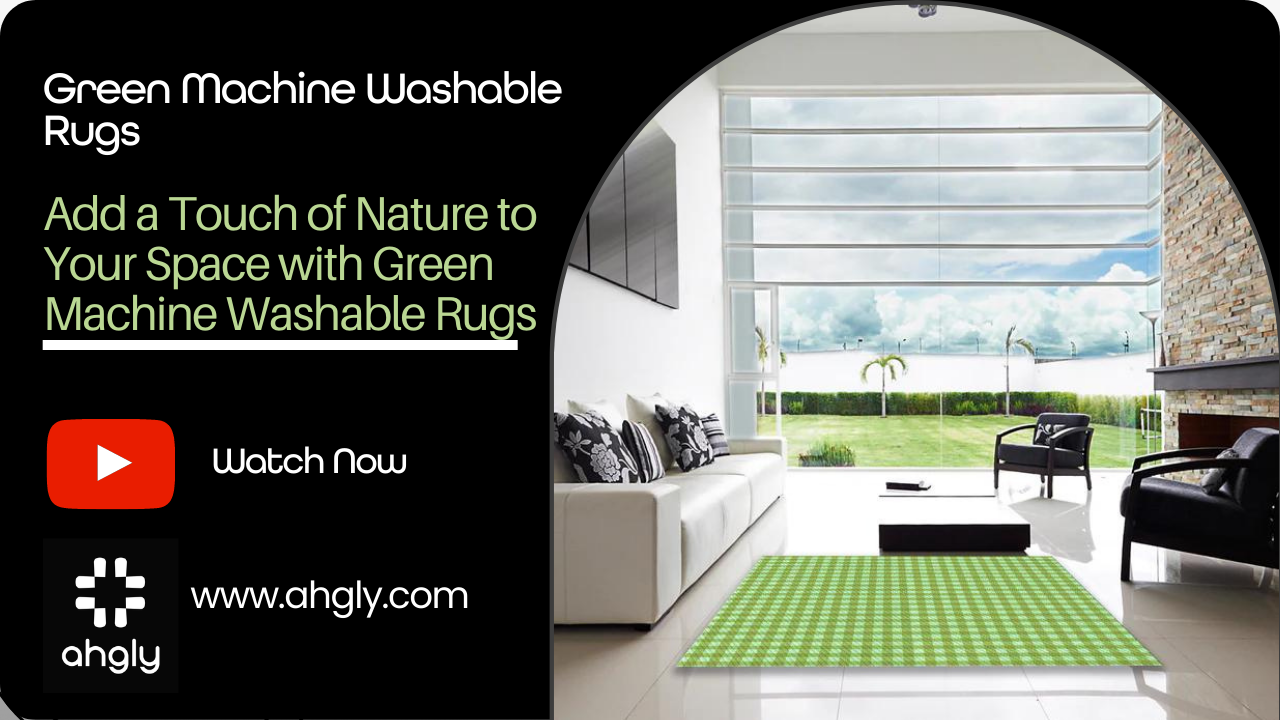 Add a Touch of Nature to Your Space with Green Machine Washable Rugs