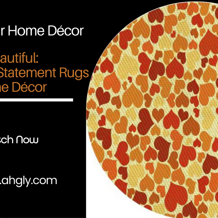 Bold and Beautiful: Embracing Statement Rugs in Your Home Décor