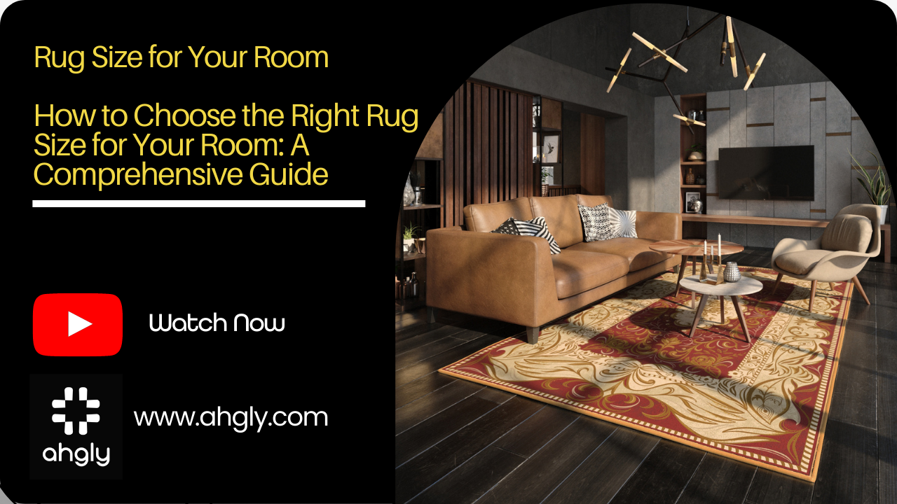 How to Choose the Right Rug Size for Your Room: A Comprehensive Guide