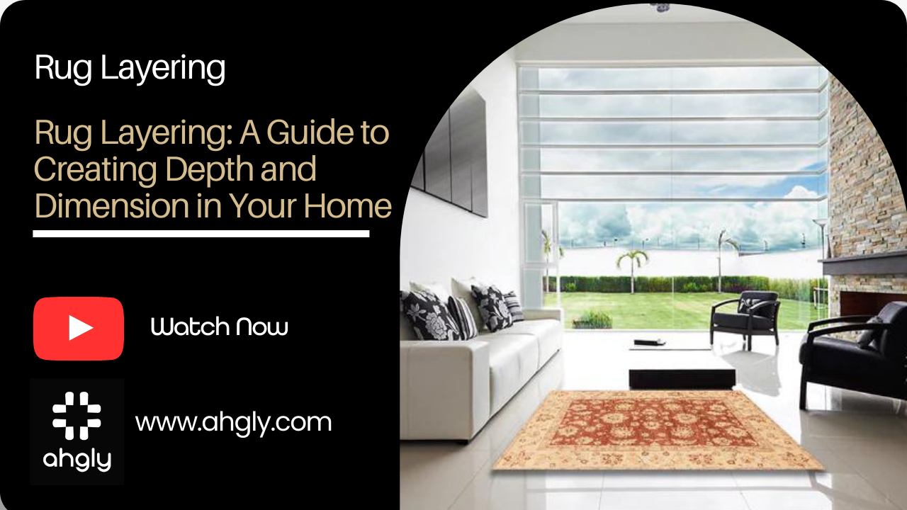 Rug Layering: A Guide to Creating Depth and Dimension in Your Home