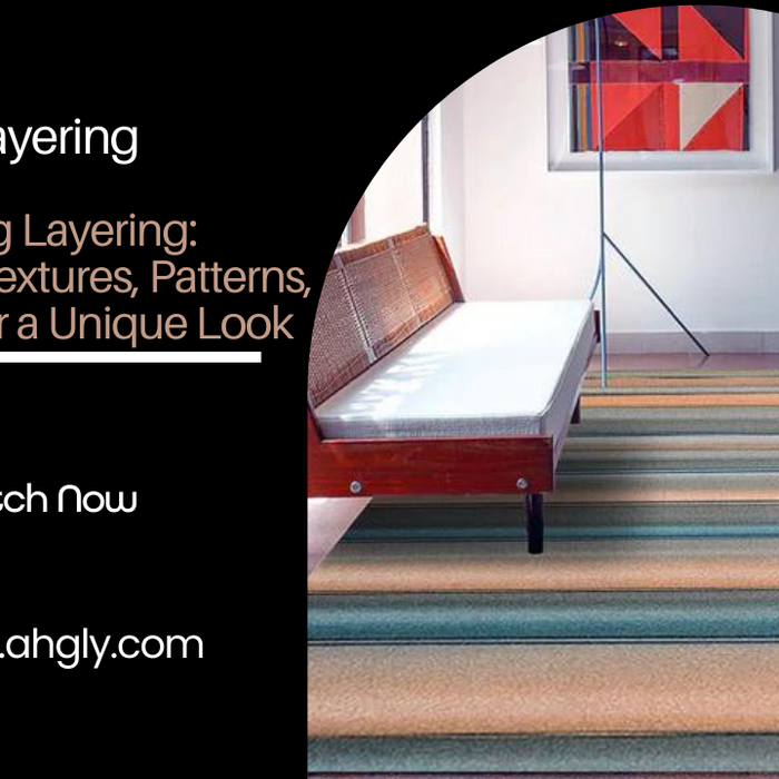 The Art of Rug Layering: Combining Textures, Patterns, and Colors for a Unique Look