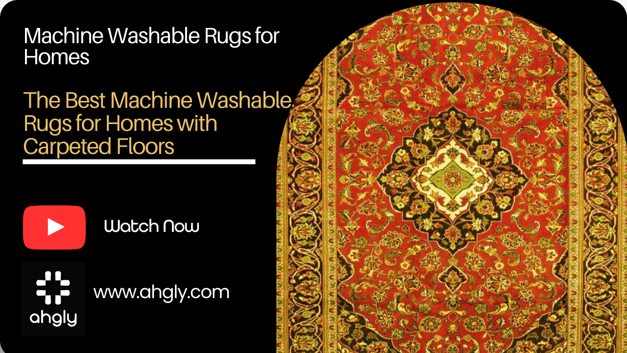 The Best Machine Washable Rugs for Homes with Carpeted Floors