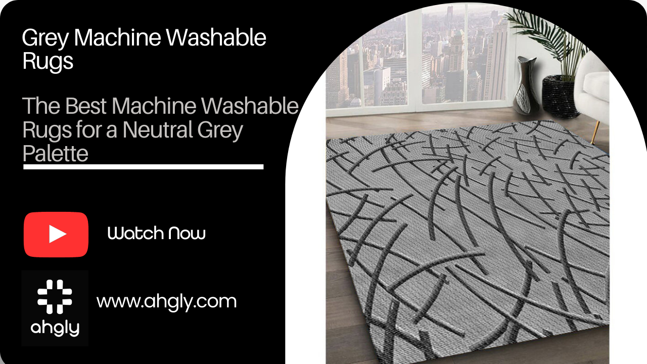 The Best Machine Washable Rugs for a Neutral Grey Palette