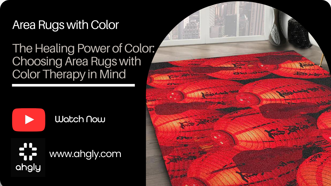 The Healing Power of Color: Choosing Area Rugs with Color Therapy in Mind