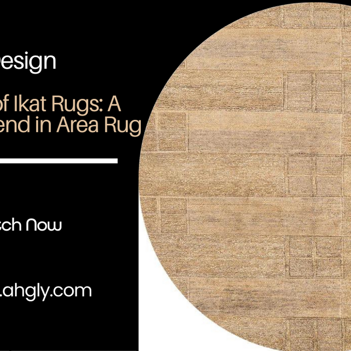 The Magic of Ikat Rugs: A Timeless Trend in Area Rug Design
