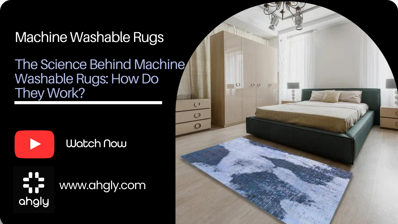 The Science Behind Machine Washable Rugs: How Do They Work?