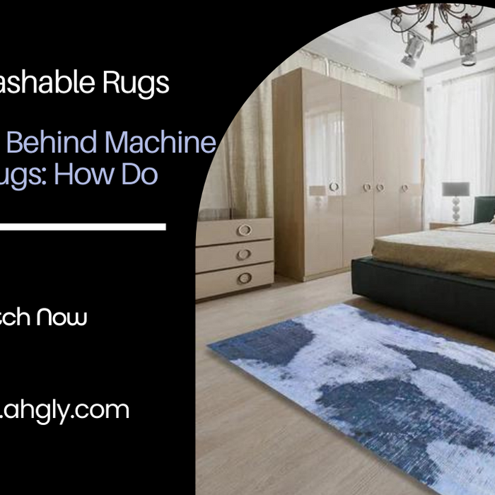 The Science Behind Machine Washable Rugs: How Do They Work?