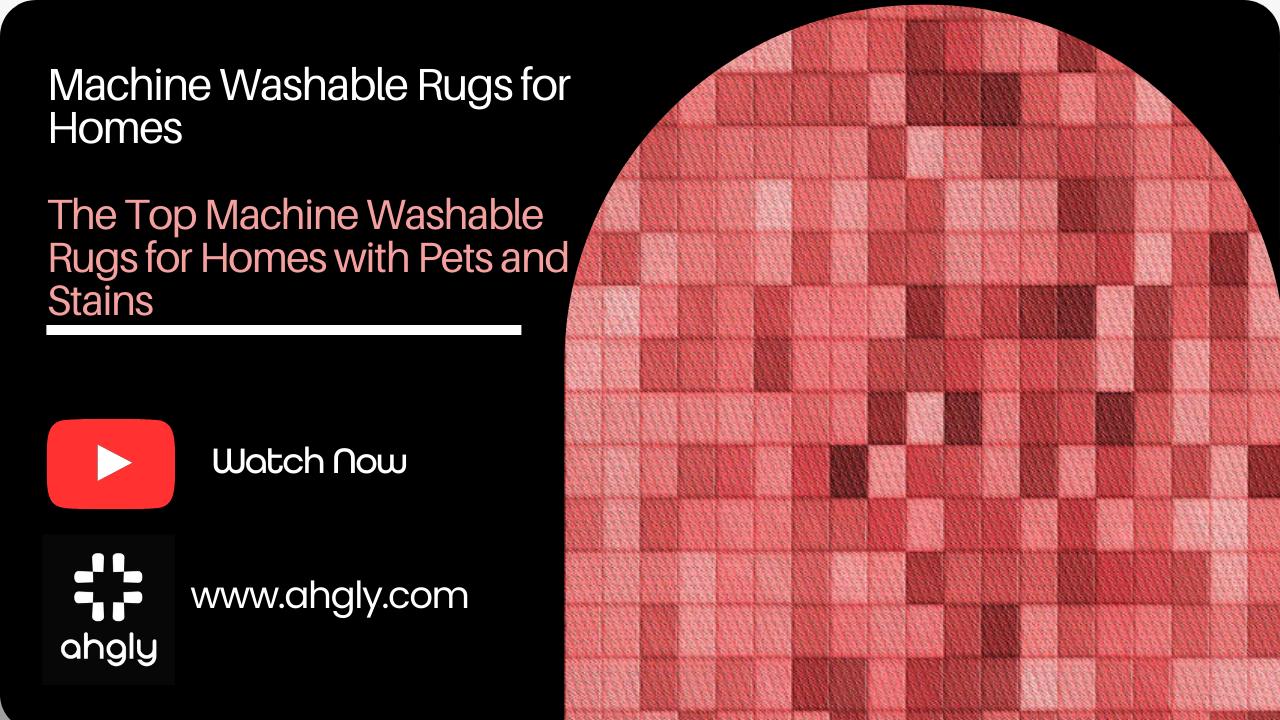 The Top Machine Washable Rugs for Homes with Pets and Stains