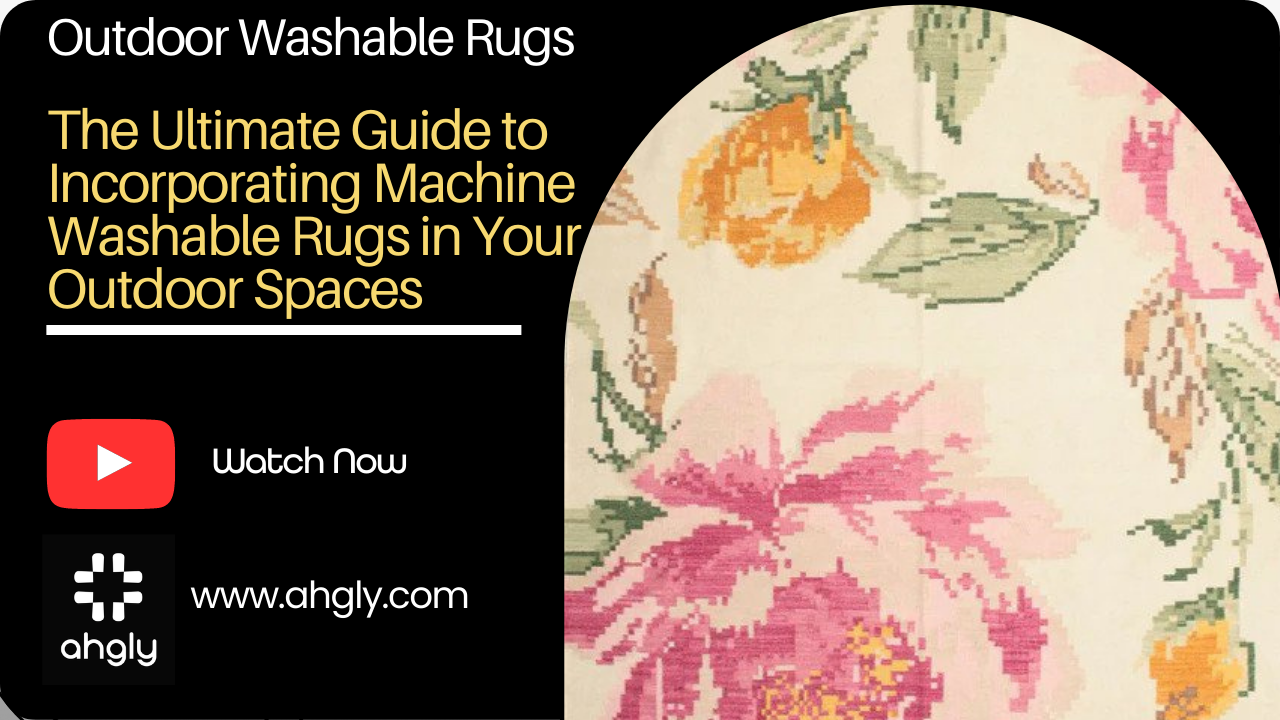 The Ultimate Guide to Incorporating Machine Washable Rugs in Your Outdoor Spaces